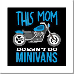 This Mom doesen´t do Minivans Funny Mother Freedom Biker Posters and Art